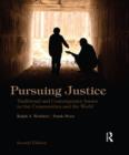 Image for Pursuing justice: traditional and contemporary issues in our communities and the world