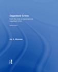 Image for Organized crime: from the mob to transnational organized crime