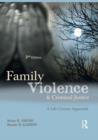 Image for Family violence and criminal justice: a life-course approach