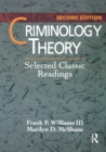 Image for Criminology theory: selected classic readings