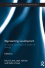 Image for Representing development: pasts, presents and futures of transformative models