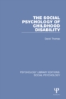 Image for The social psychology of childhood disability : volume 30