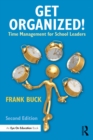 Image for Get organized!: time management for school leaders