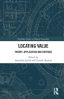 Image for Locating value: theory, application and critique