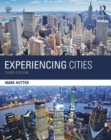 Image for Experiencing cities: a global approach