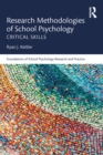 Image for Research methodologies of school psychology: critical skills