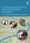 Image for Place-based spaces for networked learning