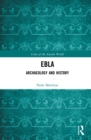 Image for Ebla: archaeology and history