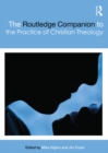 Image for The Routledge companion to the practice of Christian theology