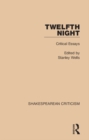 Image for Twelfth night: critical essays