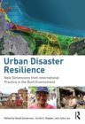 Image for Urban disaster resilience: new dimensions from international practice in the built environment