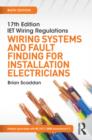 Image for Wiring systems and fault finding: 17th edition IET wiring regulations