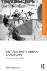 Image for Cut and Paste Urban Landscape: The Work of Gordon Cullen
