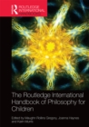 Image for Routledge International Handbook of Philosophy for Children