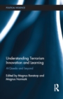 Image for Understanding terrorism innovation and learning: Al-Qaeda and beyond