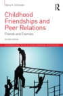 Image for Childhood friendships and peer relations: friends and enemies