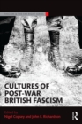 Image for Cultures of post-war British fascism
