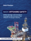Image for Basic offshore safety: safety induction and emergency training for new entrants to the offshore oil &amp; gas industry
