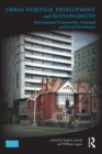 Image for Urban heritage, development and sustainability: international frameworks, national and local governance