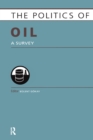 Image for Politics of oil: a survey