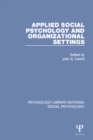 Image for Applied social psychology and organizational settings