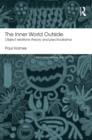 Image for The inner world outside: object relations theory and psychodrama