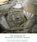 Image for The handbook of religions in ancient Europe