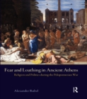 Image for Fear and loathing in ancient Athens: religion and politics during the Peloponnesian War