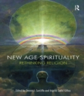 Image for New Age spirituality: rethinking religion
