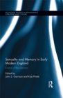Image for Sexuality and memory in early modern England: literature and the erotics of recollection