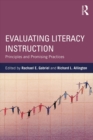 Image for Evaluating literacy instruction: principles and promising practices