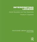 Image for Interpreting legend: Danish storytellers and their repertoires
