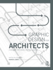 Image for Graphic design for architects: a manual for visual communication