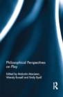 Image for Philosophical perspectives on play