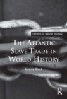 Image for The Atlantic slave trade in world history