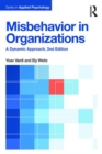 Image for Misbehavior in organizations: a dynamic approach