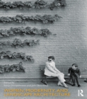 Image for Women, modernity, and landscape architecture