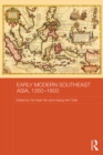 Image for Early modern Southeast Asia, 1350-1800