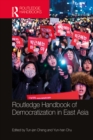 Image for Routledge handbook of democratization in East Asia
