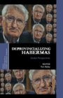 Image for Deprovincializing Habermas: global perspectives