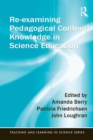 Image for Re-examining pedagogical content knowledge in science education