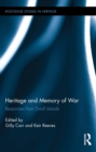Image for Heritage and memory of war: responses from small islands