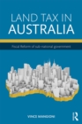 Image for Land tax in Australia: fiscal reform of sub-national government