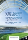 Image for Sport facility operations management: a global perspective