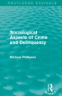 Image for Sociological aspects of crime and delinquency