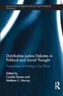 Image for Distributive justice debates in political and social thought: perspectives on finding a fair share : 105