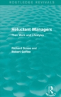 Image for Reluctant managers: their work and lifestyles