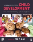 Image for A therapist&#39;s guide to child development: the extraordinarily normal years