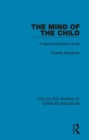 Image for The mind of the child: a psychoanalytical study