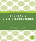 Image for The Routledge guidebook to Thoreau&#39;s Civil disobedience